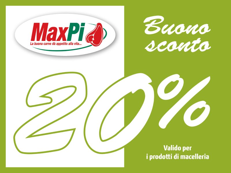 Buono sconto coupon 20% per i prodotti di macelleria MaxPi